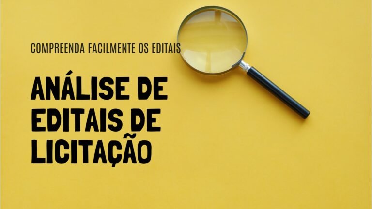 COMO ANALISAR UM EDITAL DE LICITAÇÃO PÚBLICA